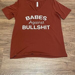 Zenana Premium Babes Against BS Tshirt Rust / Burgundy Color Size Large
